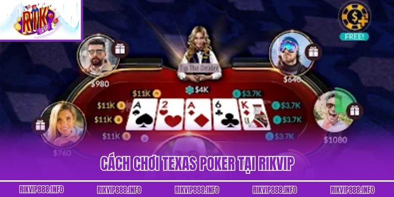 Poker Online - Tựa Game Hấp Dẫn Cho Cảm Xúc Thăng Hoa Cách chơi Poker Online tại Rikvip