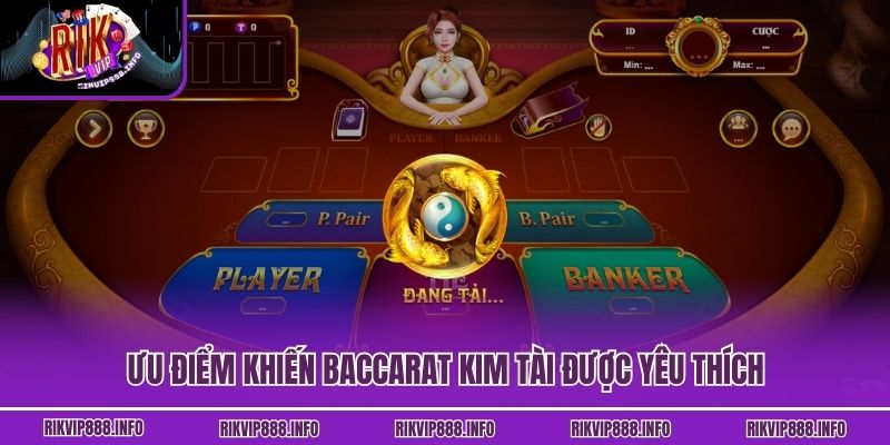 Baccarat Kim Tài Rikvip - Game Bài Hấp Dẫn Khó Cưỡng Ưu điểm khiến Baccarat Kim Tài được yêu thích