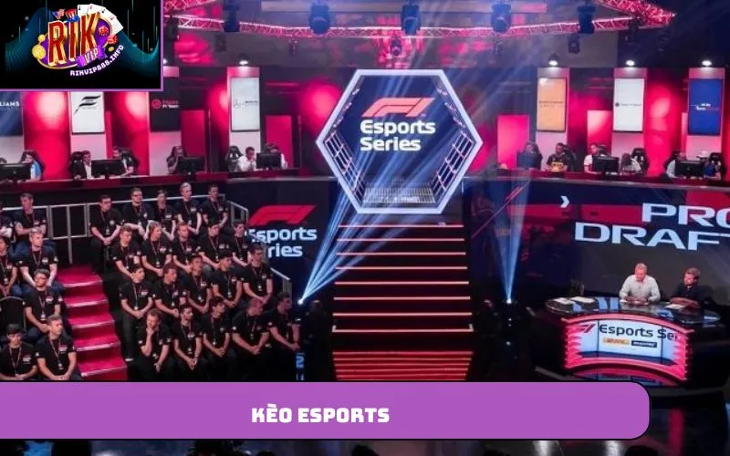 Kèo Esports – Hình Thức Cược Thể Thao Điện Tử Được Quan Tâm Kèo Esports